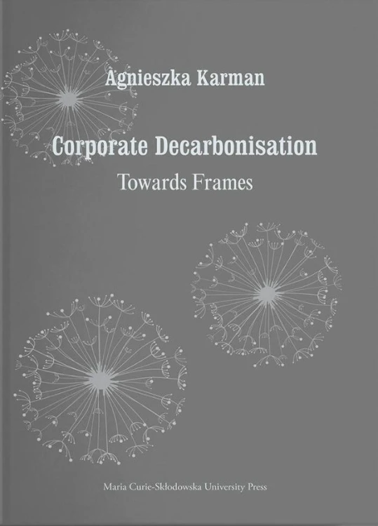 Corporate Decarbonisation. Towards Frames