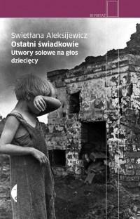 Ostatni świadkowie w.2020, Swietłana Aleksijewicz