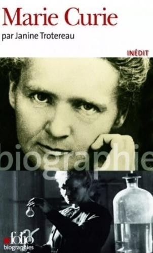Marie Curie biographie, Janine Trotereau