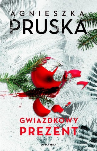Gwiazdkowy prezent, Agnieszka Pruska