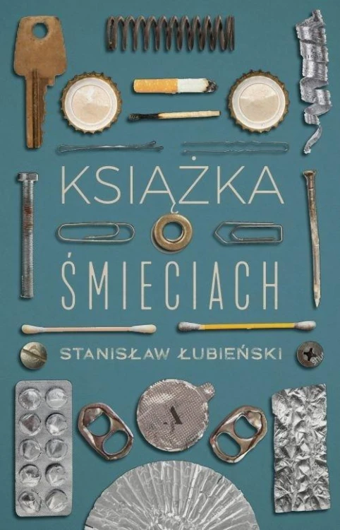 Książka o śmieciach, Stanisław Łubieński