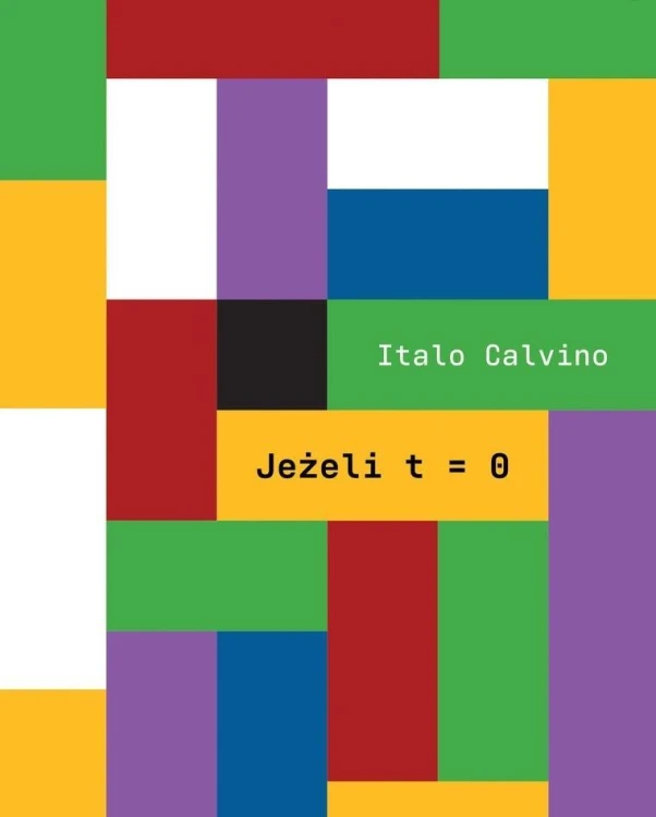 Jeżeli t=0, Italo Calvino