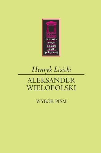 Aleksander Wielopolski, Henryk Lisicki