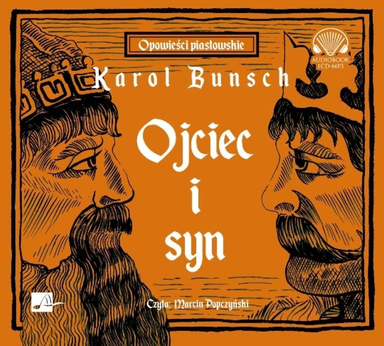 Ojciec i syn Audiobook, Karol Bunsch