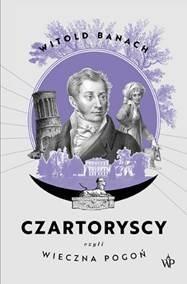 Czartoryscy czyli wieczna pogoń, Witold Banach