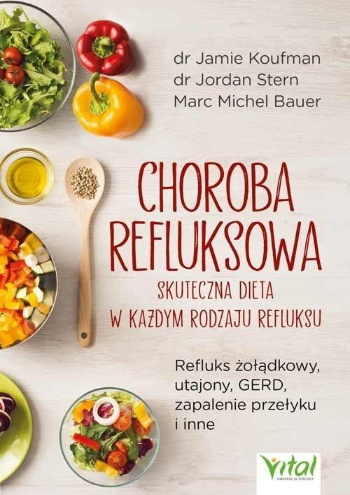 Choroba refluksowa skuteczna dieta w..
