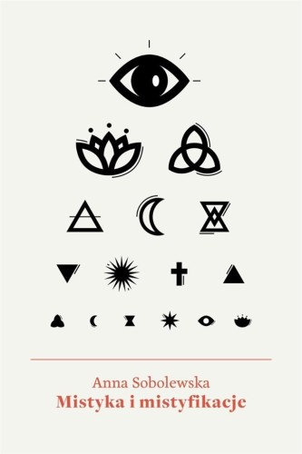 Mistyka i mistyfikacje, Anna Sobolewska