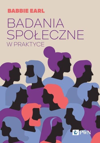 Badania społeczne w praktyce, Earl Babbie