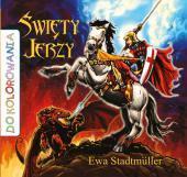 Do kolorowania - Święty Jerzy, Ewa Stadtmuller