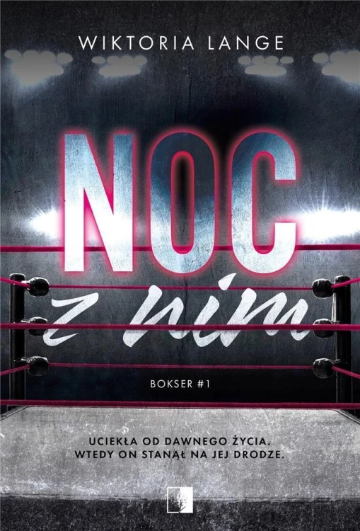 Bokser T.1 Noc z nim, Wiktoria Lange
