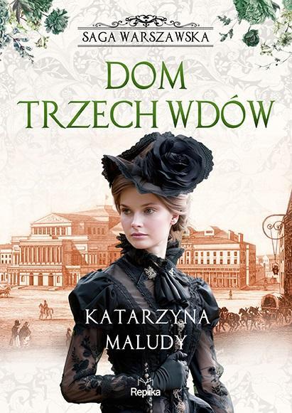 Saga warszawska. Dom trzech wdów, Katarzyna Maludy