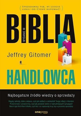 Biblia handlowca w.3, Jeffrey Gitomer
