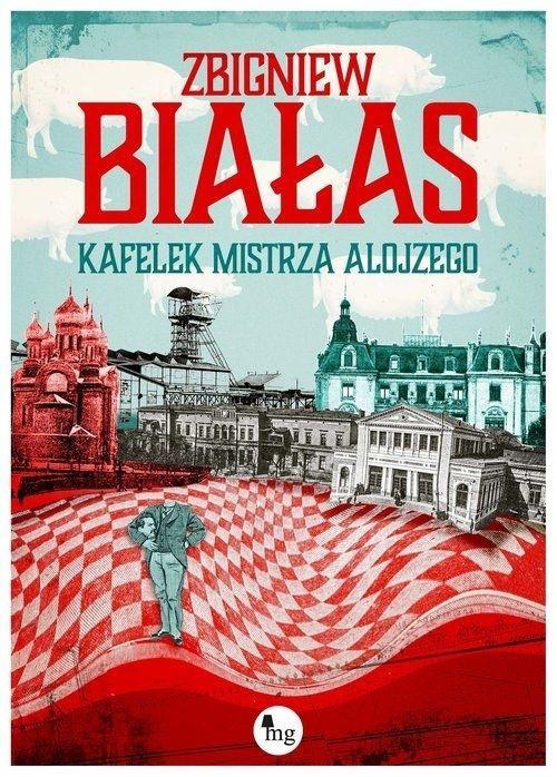 Kafelek mistrza Alojzego, Białas Zbigniew