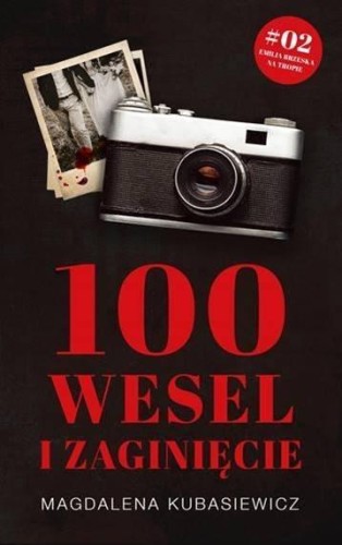 100 wesel i zaginięcie, Magdalena Kubasiewicz