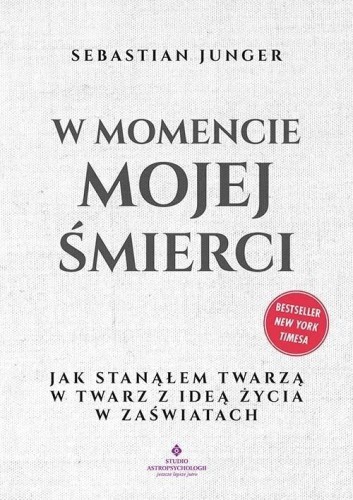 W momencie mojej śmierci, Sebastian Junger