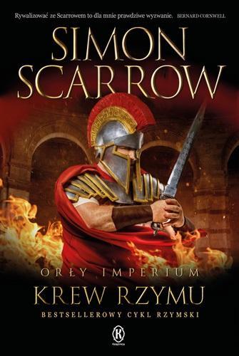 Orły imperium T.17 Krew Rzymu, Scarrow Simon