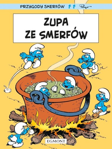 Smerfy. Zupa ze Smerfów, Peyo, Yvan Delporte
