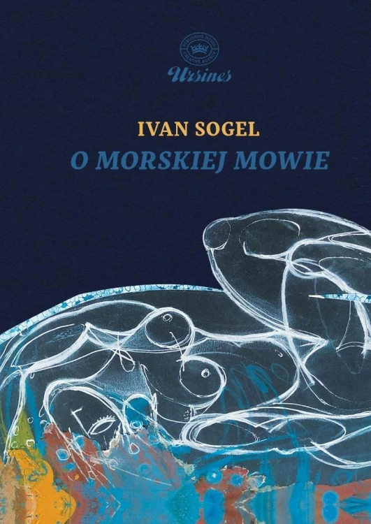 O morskiej mowie, Ivan Sogel