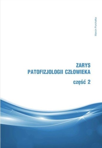 Zarys patofizjologii człowieka cz.2