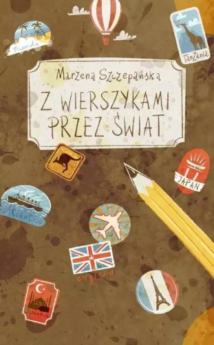 Z wierszykami przez świat, Marzena Szczepanska