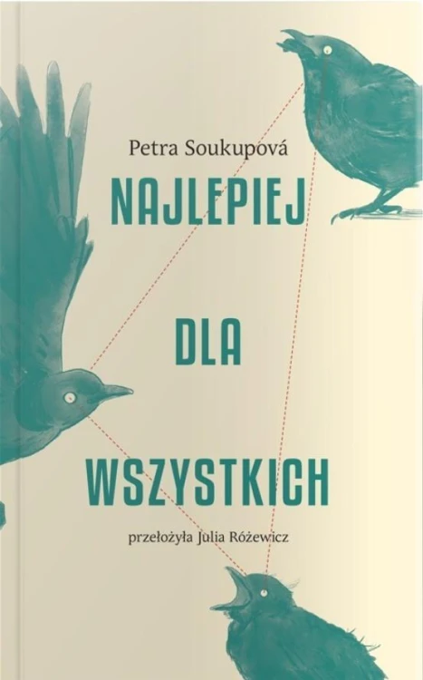 Najlepiej dla wszystkich, Petra Soukupova