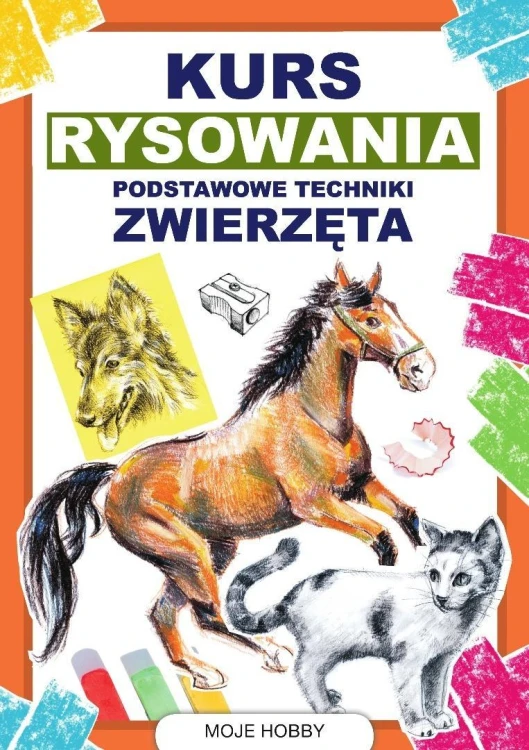 Kurs rysowania. Podstawowe techniki. Zwierzęta