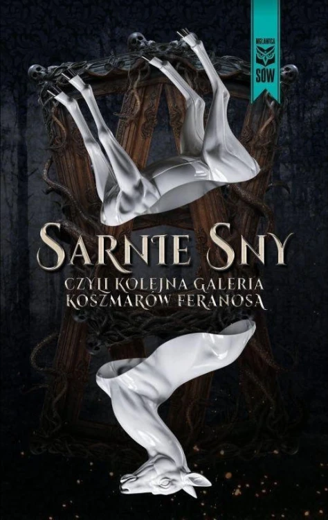 Sarnie sny, czyli kolejna galeria koszmarów...