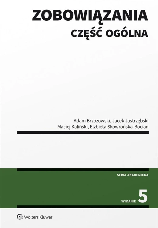 Zobowiązania. Część ogólna w.5, praca zbiorowa