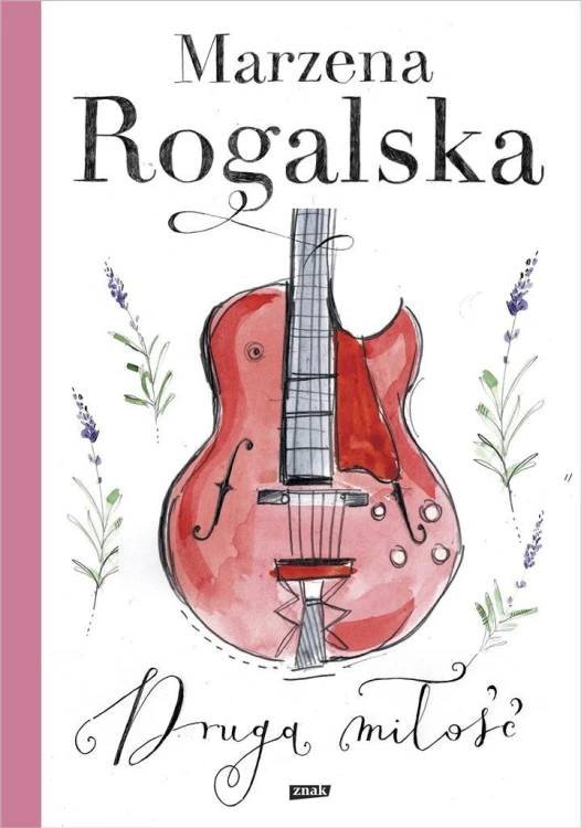 Druga miłość, Marzena Rogalska