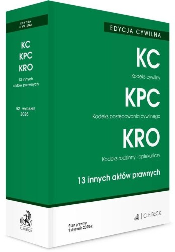 Edycja cywilna. KC, KPC, KRO i 13 innych aktów...