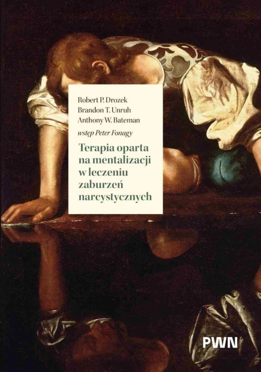 Terapia oparta na mentalizacji w leczeniu...