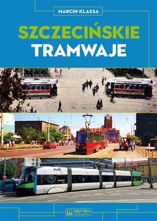 Szczecińskie tramwaje, Marcin Klassa
