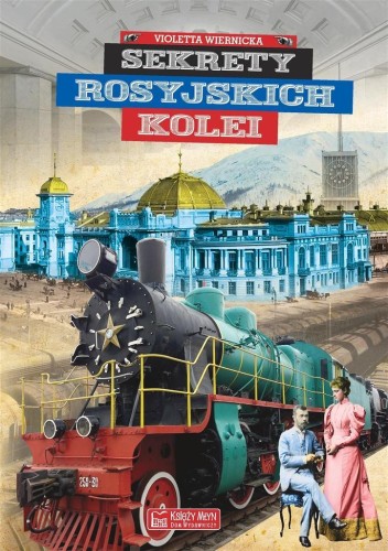 Sekrety rosyjskich kolei, Violetta Wiernicka