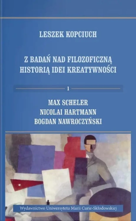 Z badań nad filozoficzną historią idei... T.1