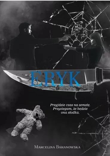 Eryk, Marcelina Baranowska