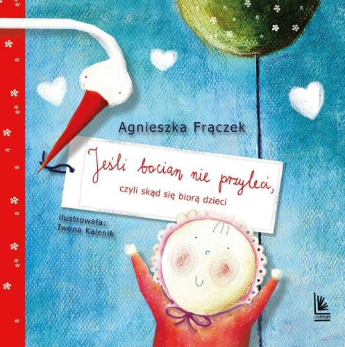 Jeśli bocian nie przyleci, Agnieszka Frączek