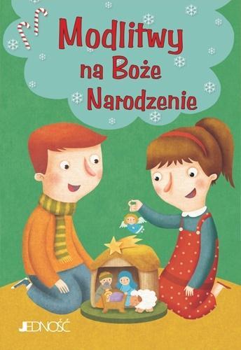 Modlitwy na Boże Narodzenie, praca zbiorowa