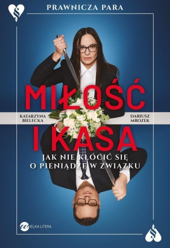 Miłość i kasa. Jak nie kłócić się o pieniądze w...