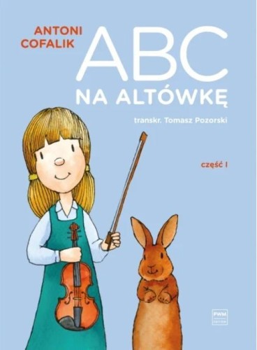 ABC na altówkę cz.1, Antoni Cofalik