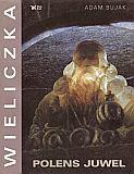 Wieliczka Polens Juwel, Bujak Adam