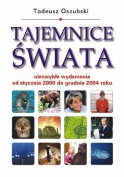 Tajemnice świata, Tadeusz Oszubski