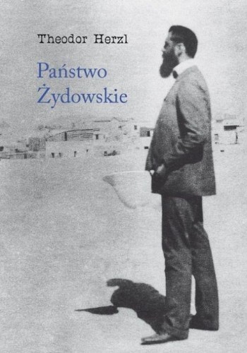 Państwo Żydowskie, Theodor Herzl