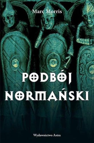 Podbój Normański, Marc Morris