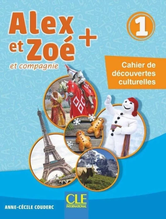 Alex et Zoe plus A1 ćwiczenia, Anne-Cecile Couderc