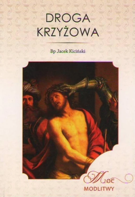 Droga krzyżowa, Bp Jacek Kiciński