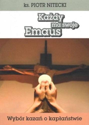 Każdy ma swoje Emaus, Piotr Nitecki