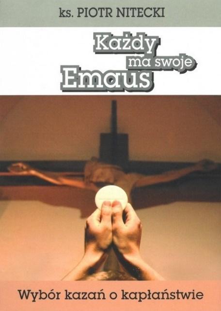 Każdy ma swoje Emaus, Piotr Nitecki