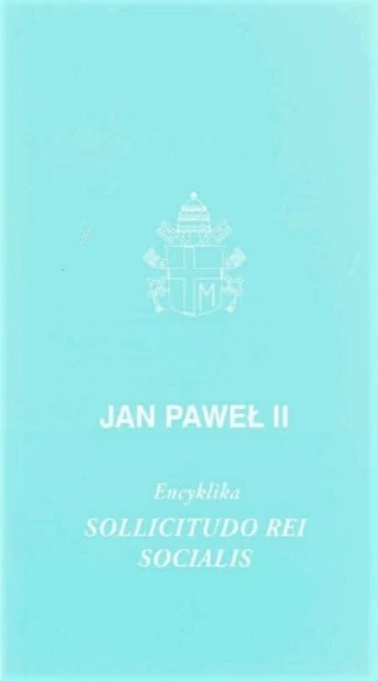 Encyklika Sollicitudo Rei Socialis, Jan Paweł II