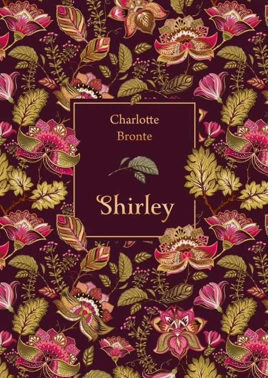 Shirley (elegancka edycja), Charlotte Bronte