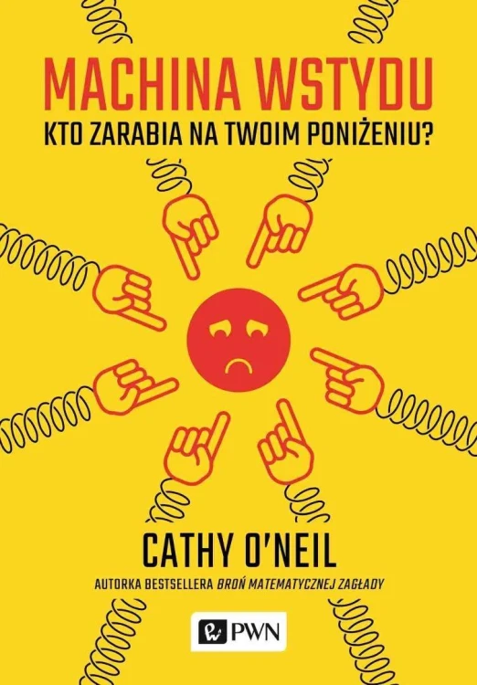 Machina wstydu. Kto zarabia na twoim poniżeniu